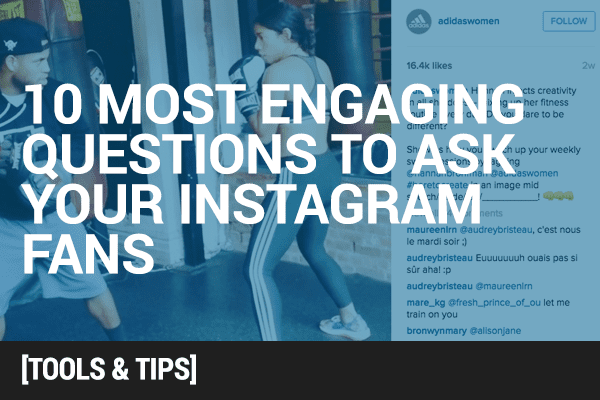 10 most engaging questions to ask your instagram audience - top 10 most engaged followers on instagram